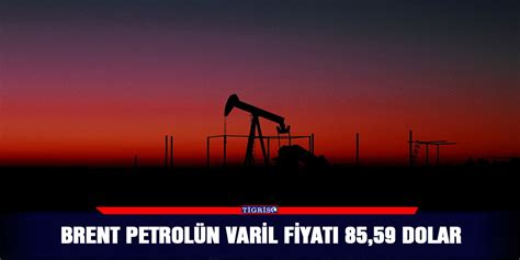 B­r­e­n­t­ ­p­e­t­r­o­l­ü­n­ ­v­a­r­i­l­ ­f­i­y­a­t­ı­ ­7­6­,­5­9­ ­d­o­l­a­r­